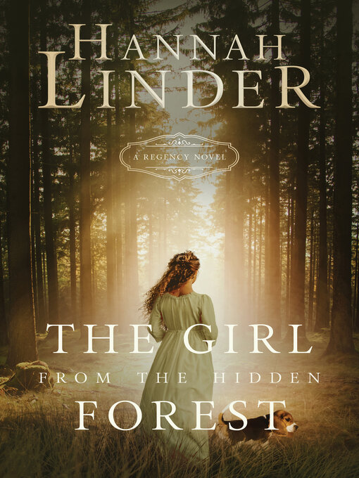 Title details for The Girl from the Hidden Forest by Hannah Linder - Available